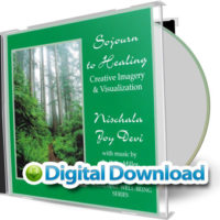 Sojourn to Healing Creative Imagery & Visualization [Digital Download] by Nischala Joy Devi